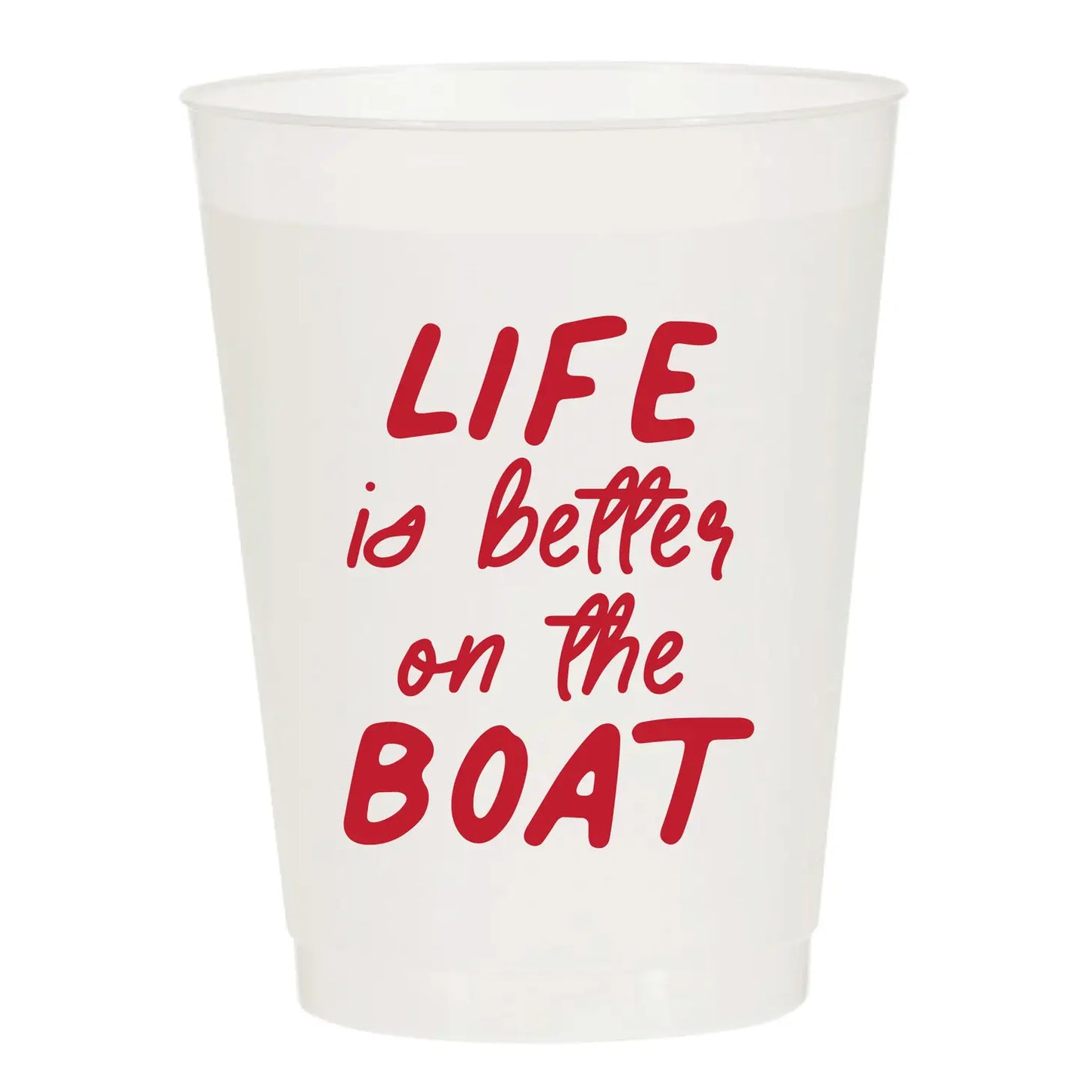 Life is Better on The Boat Frosted Cups- Summer Pack of 6